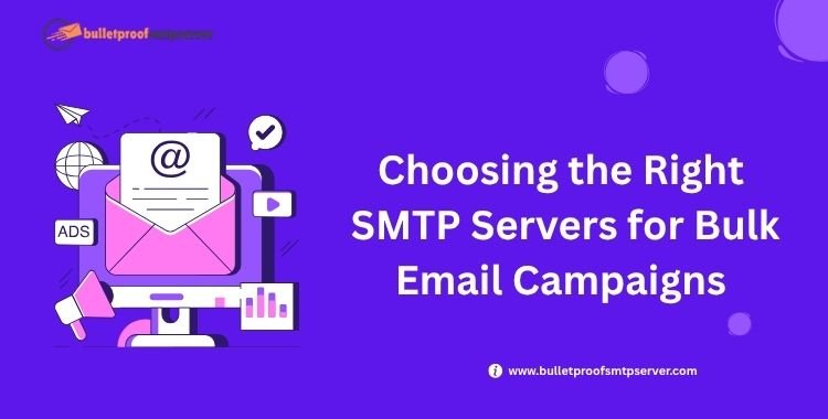 CHOOSING-THE-RIGHT-SMTP-SERVERS-FOR-BULK
